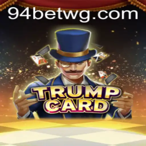Descubra o Fascinante Mundo de TrumpCard e a Tendência de 94bet